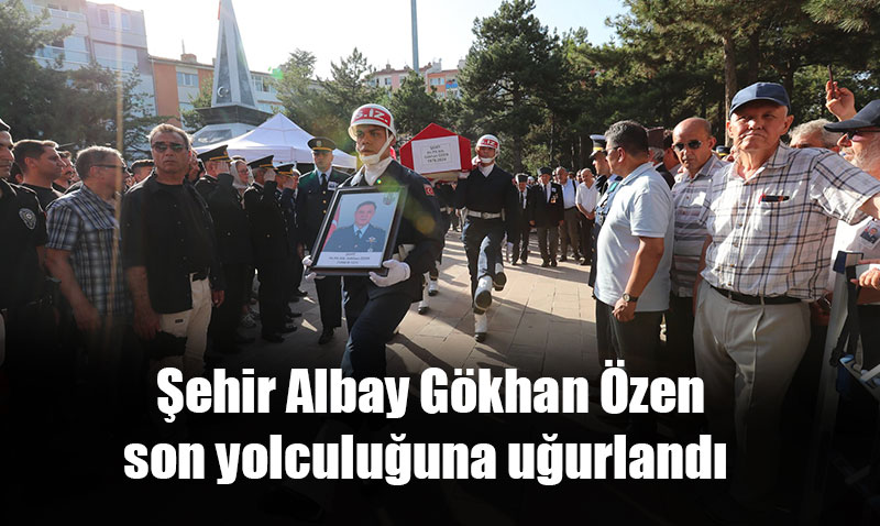 Şehidimiz gözyaşlarıyla son yolculuğuna uğurlandı