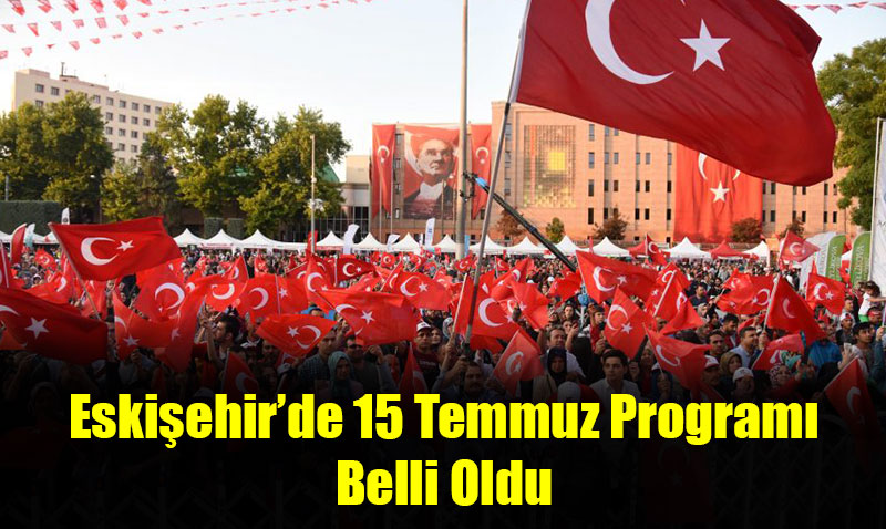 Demokrasi Ve Milli Birlik Günü Anma Programı