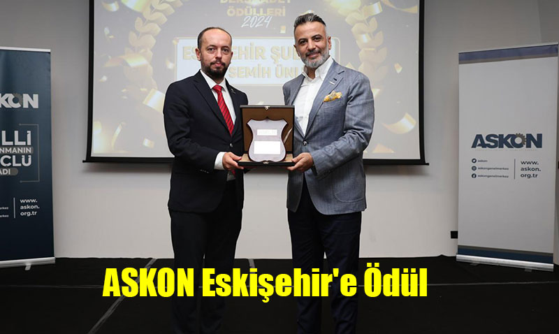 ASKON Eskişehir’e "Yeni Üye Kazanımı" Ödülü