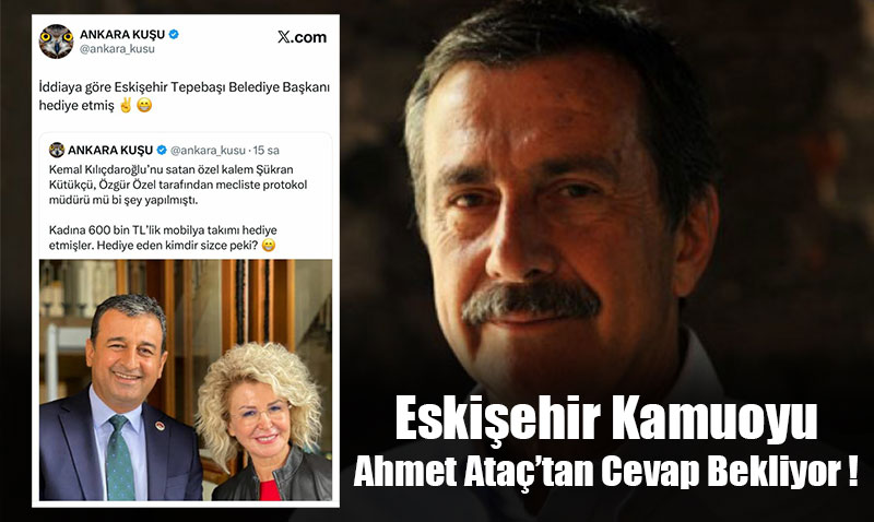Ahmet Ataç’tan "Mobilya Hediyesi" İddialarına Cevap Bekleniyor