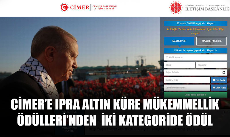 CİMER’e Uluslararası Halkla İlişkiler Derneği’nden (IPRA) İki Altın Küre Ödülü