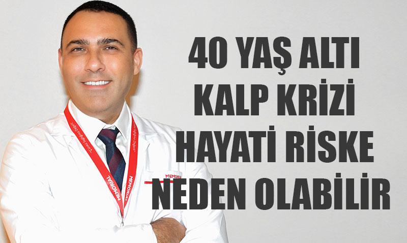 40 Yaş Altı Kalp Krizi Tehlikesi: Gençlerde Hayati Risk Daha Yüksek