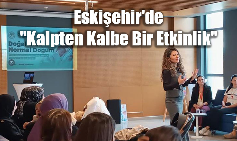 Normal Doğum ve Emzirme Haftası Coşkuyla Kutlandı