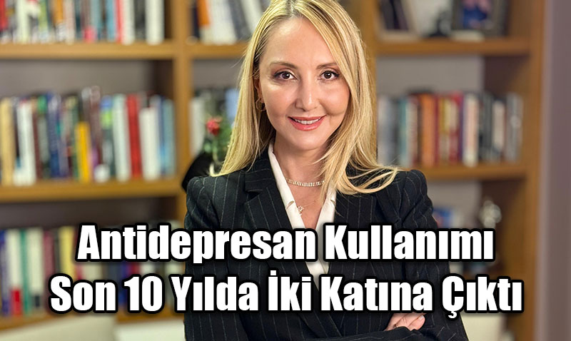 Antidepresan Kullanımı Son 10 Yılda İki Katına Çıktı