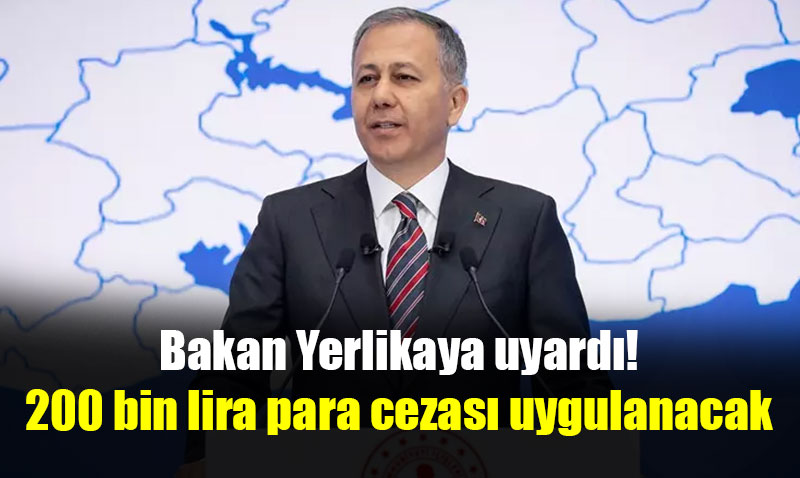 Bakan Yerlikaya’dan ’Dur ihtarına uymama’ uyarısı