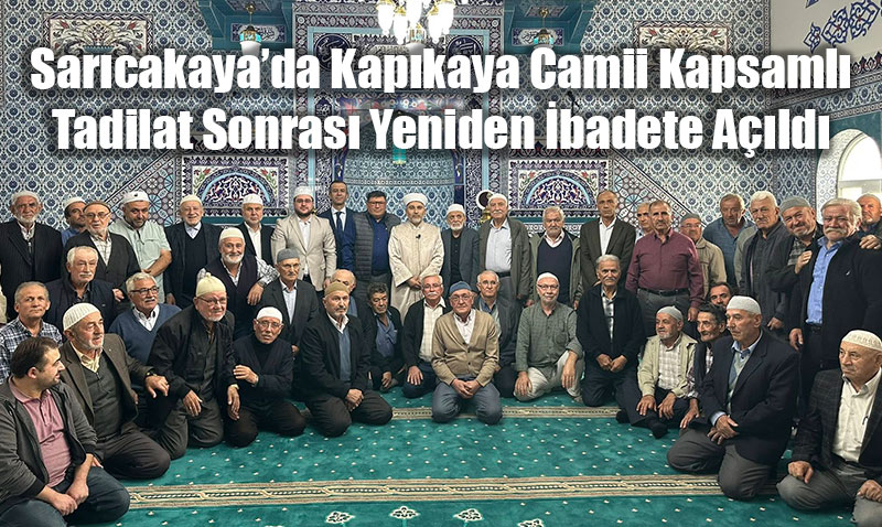 Sarcakayada Kapkaya Camii Kapsaml Tadilat Sonras Yeniden badete Ald