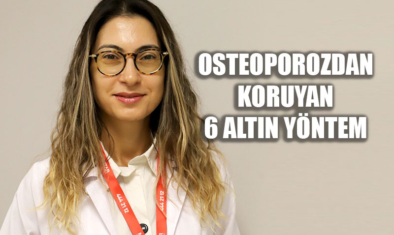 Osteoporozdan Koruyan 6 Altn Yntem!