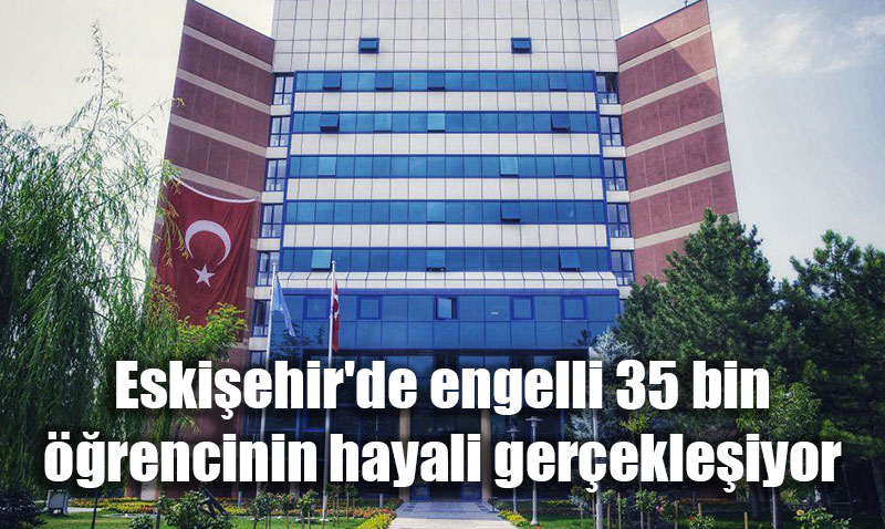 Türkiye’nin engelsiz Açıköğretim Fakültesi: 35 Bin öğrenciyle hayata açılan kapı