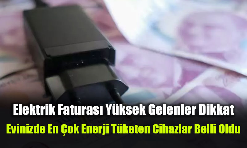 Elektrik Faturas Yksek Gelenler Dikkat