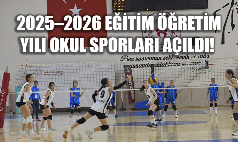 2025–2026 Eğitim Öğretim Yılı Okul Sporları Başladı