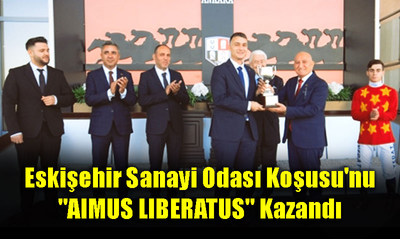 Eskişehir Sanayi Odası Koşusu’nu "AIMUS LIBERATUS" Kazandı
