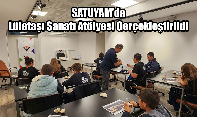 Ortaokul Öğrencileri SATUYAM’da Lületaşı Sanatıyla Buluştu