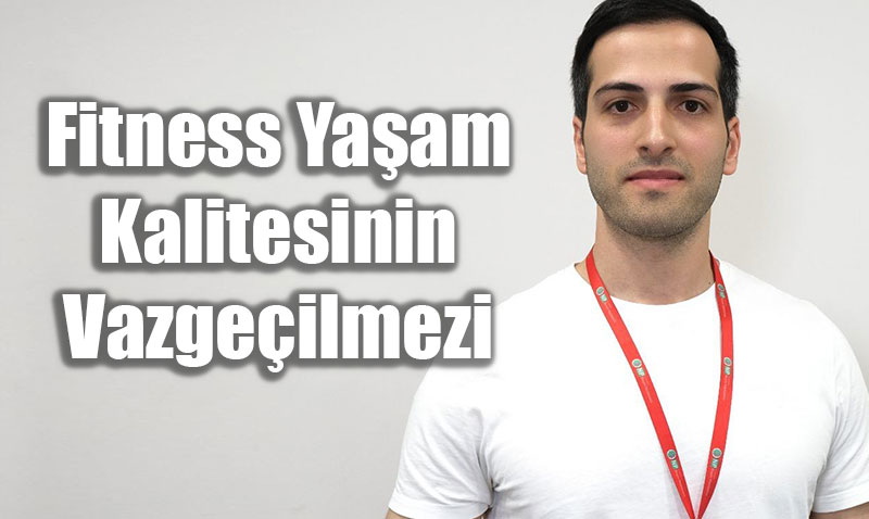 Küçük Adımlar, Büyük Farklar Yaratır: Fitness Yaşam Kalitesinin Vazgeçilmezi