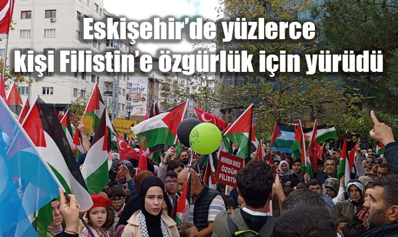 Eskişehir’de "Nehirden Denize Özgür Filistin" Yürüyüşü Düzenlendi