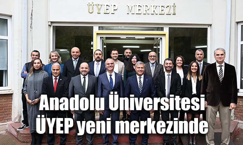 Anadolu Üniversitesi Üstün Yetenekliler Merkezi (ÜYEP) Yeni Yerinde Hizmete Açıldı