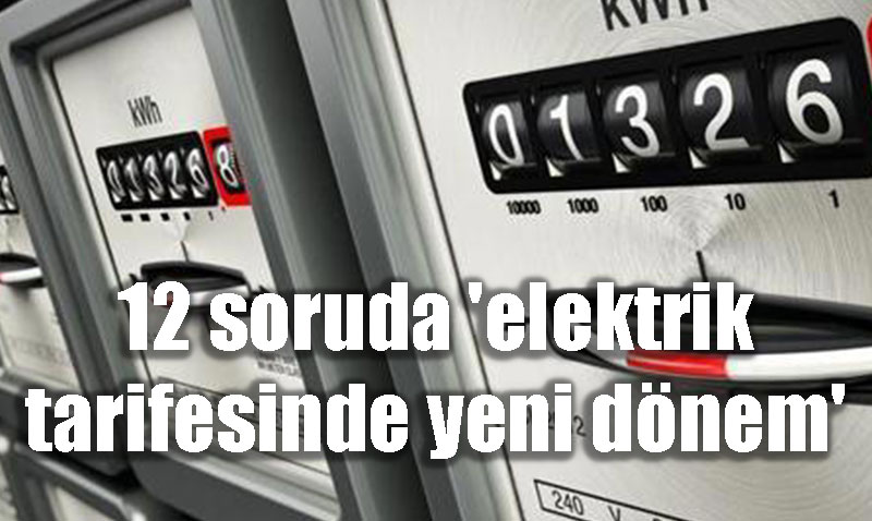Elektrik Tarifesinde Yeni Dönem Başlıyor: Yüksek Tüketimli 2,5 Milyon Abone Etkilenecek