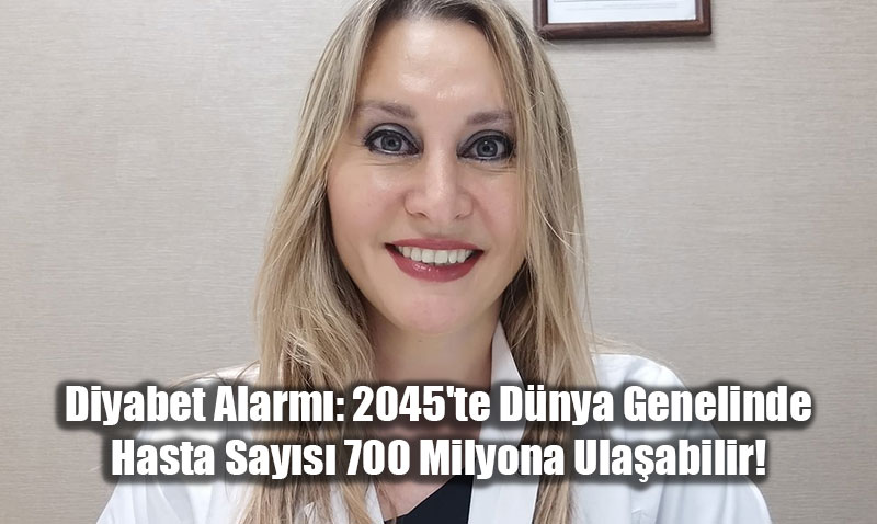Diyabet Alarm: 2045’te Dnya Genelinde Hasta Says 700 Milyona Ulaabilir!