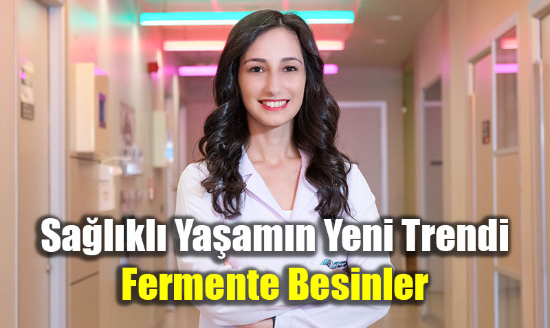 Salkl Yaamn Yeni Trendi: Fermente Besinler ve Mucizevi Faydalar