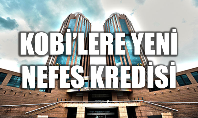 TOBB Nefes Kredisi Hacmi 50 Milyar TL’ye Ykseltildi