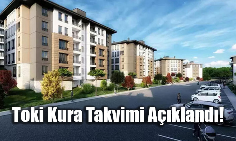 TOK 500 Bin Sosyal Konut Projesi: Kura Takvimi Akland!