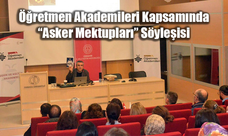 retmen Akademileri Kapsamnda Asker Mektuplar Syleisi