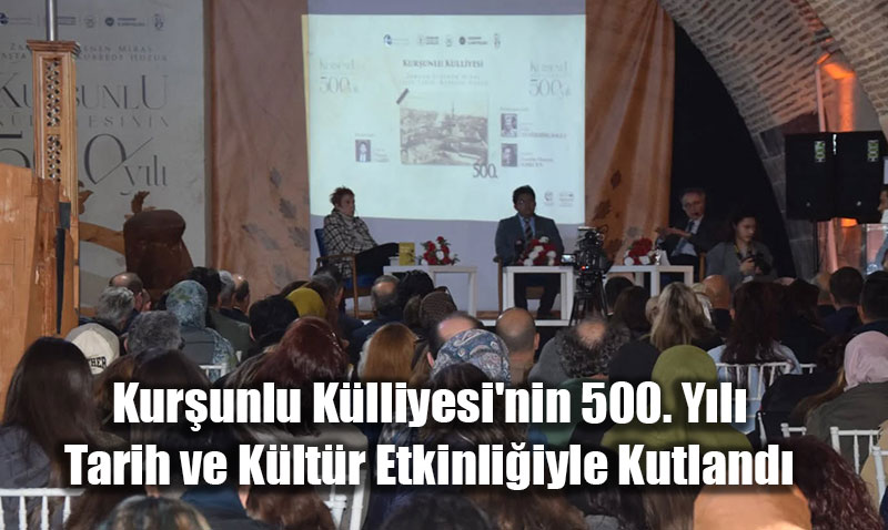 Kurunlu Klliyesi’nin 500. Yl Tarih ve Kltr Etkinliiyle Kutland