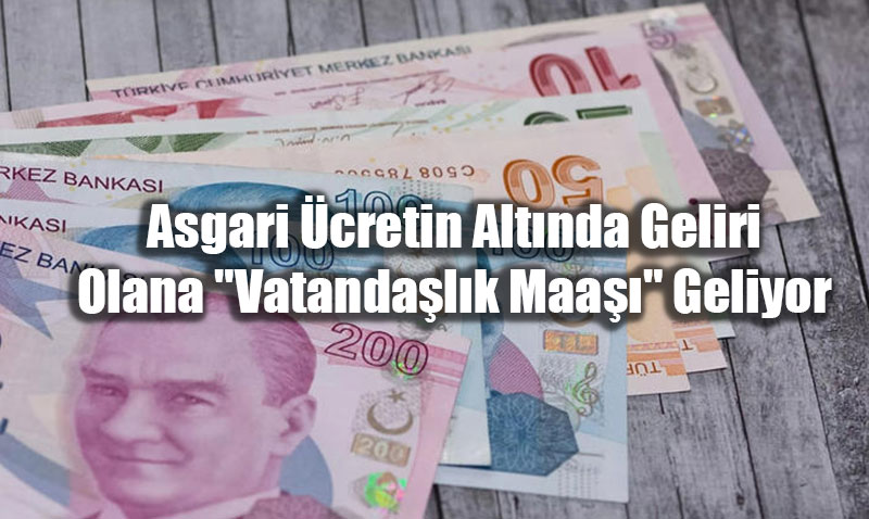 Asgari cretin Altnda Geliri Olana "Vatandalk Maa" Geliyor