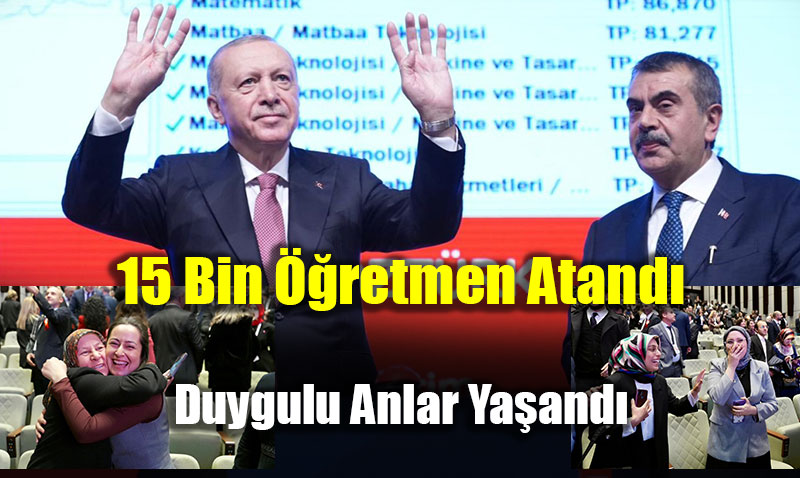 Erdoan butona bast, 15 bin retmen atand! ’ifte mutluluk yayoruz’