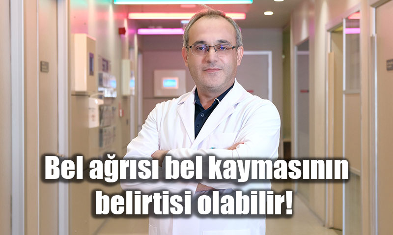 Bel Ars Bel Kaymas Belirtisi Olabilir: Uzmanndan Nedenleri ve Tedavi Yntemleri