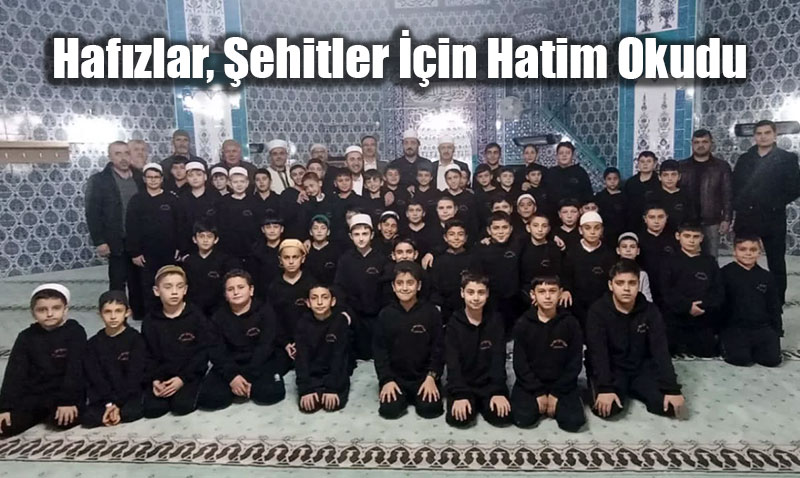 Hafzlardan ehitler in Hatm-i erif Duas