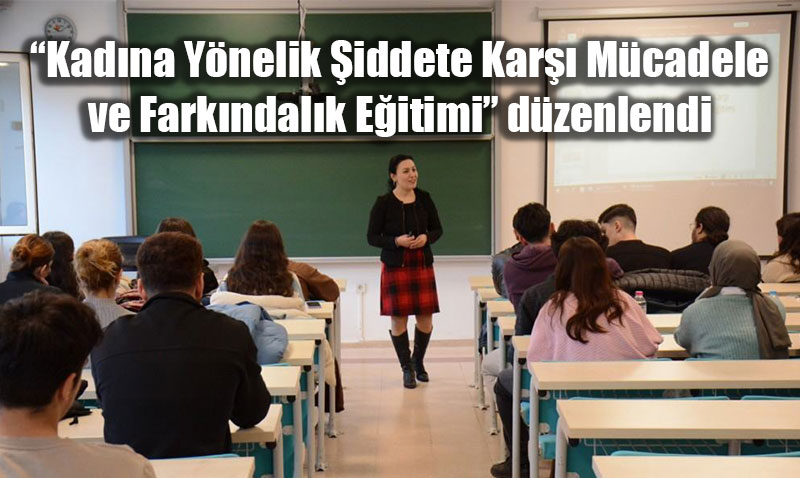 Anadolu niversitesinde Kadna Ynelik iddete Kar Mcadele ve Farkndalk Eitimi
