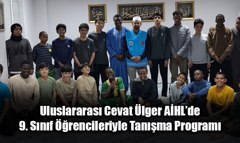 Uluslararas Cevat lger AHLde 9. Snf rencileriyle Tanma Program