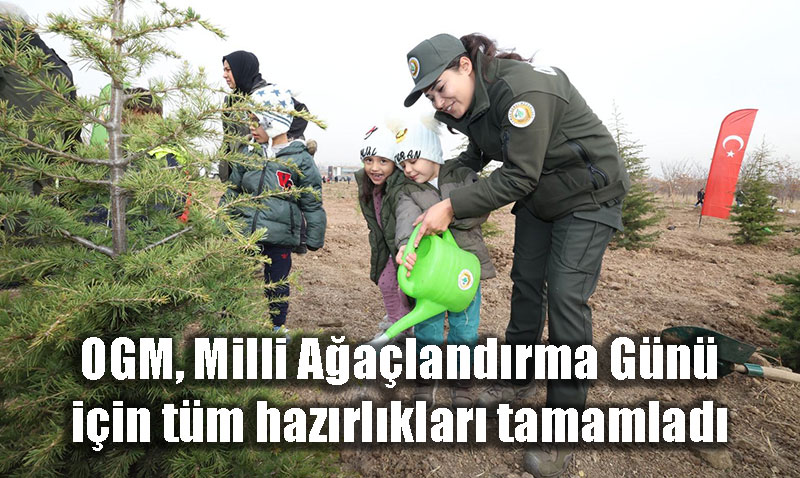 OGM’den Milli Aalandrma Gn Hazrlklar Tamam