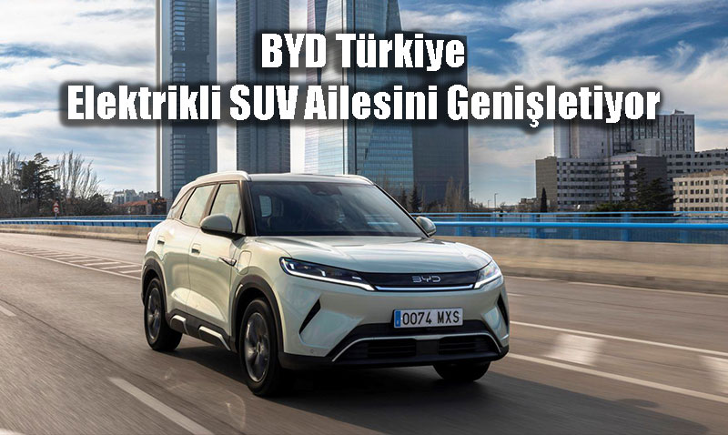 BYD Trkiye Elektrikli SUV Ailesini Geniletiyor: SEALION 7 ve ATTO 2 Geliyor