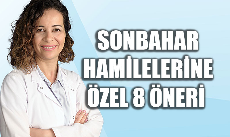 Sonbahar Hamilelerine zel 8 neri: nfluenza Gebelikte Daha Ar Seyredebilir!