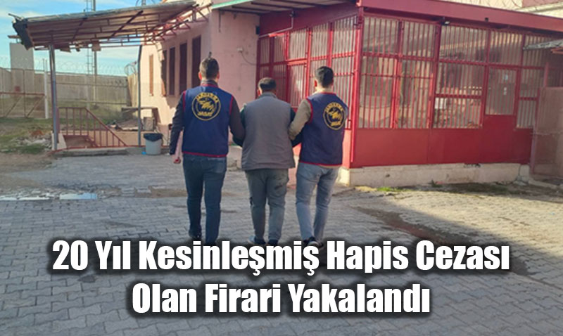 JASATtan Byk Baar: 20 Yl Kesinlemi Hapis Cezas Olan Firari Yakaland