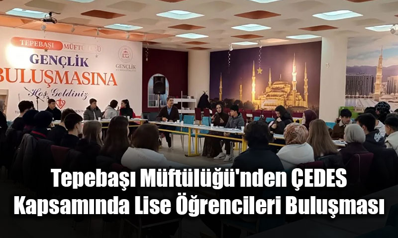 Tepeba Mftl’nden EDES Kapsamnda Lise rencileri Bulumas