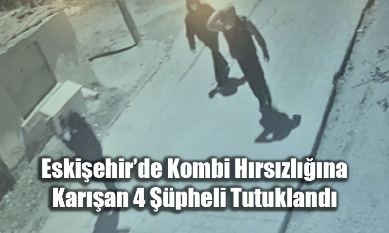 Eskiehirde Kombi Hrszlna Karan 4 pheli Tutukland