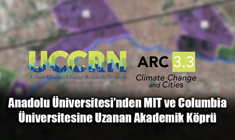 Anadolu niversitesinden MIT ve Columbia niversitesine Uzanan Akademik Kpr