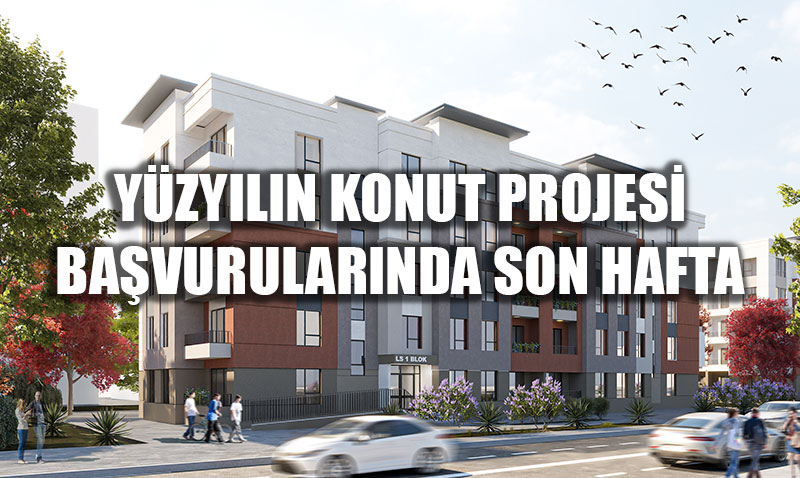 Yzyln Konut Projesi Bavurularnda Son Hafta! Kuralar 29 Aralkta Balyor