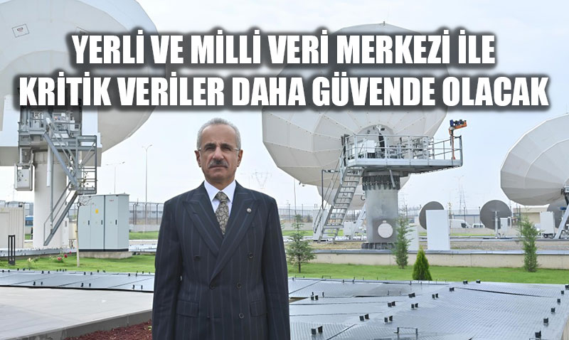 Yerli ve Mill� Veri Merkezi Hamlesi: Kritik Veriler 2027�de G�ven Alt�na Al�n�yor