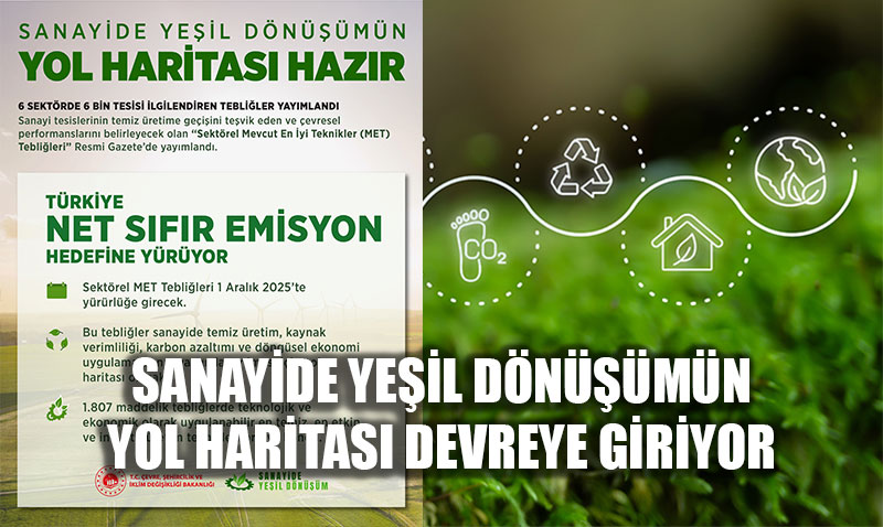 Sanayide Yeil Dnmn Yol Haritas Yrrlkte: MET Teblileri Yaymland