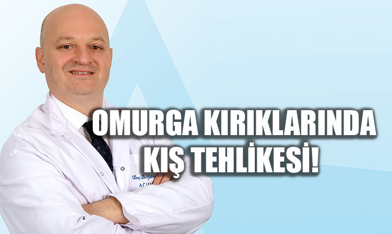 K�� Kap�da, Omurga Tehlikede: "Basit Bir T�kezleme" Demeyin!