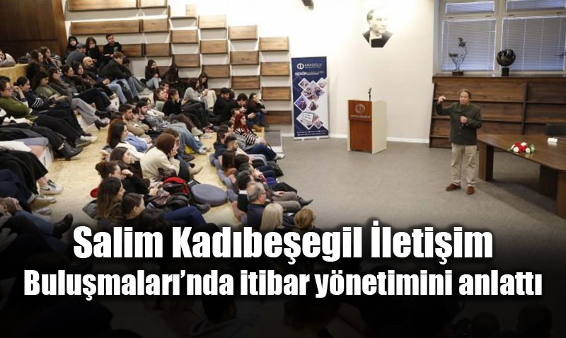 "�tibar G�vendir": Salim Kad�be�egil Gelece�in �leti�imcileriyle Bulu�tu