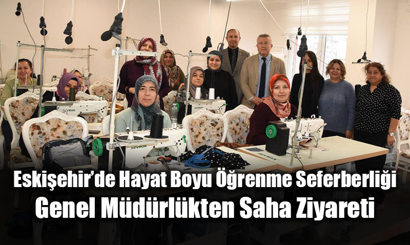 Eski�ehir�de Hayat Boyu ��renme Seferberli�i