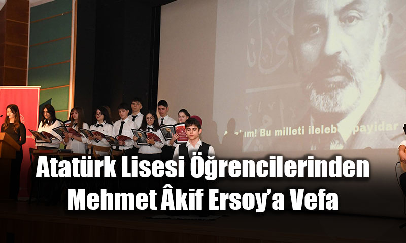 Mehmet �kif Ersoy�u Anma Program� Ger�ekle�tirildi