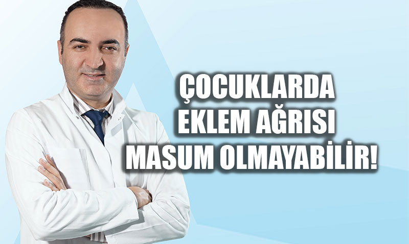 �ocuklarda Eklem A�r�s�n� Hafife Almay�n