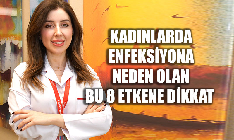 Kadnlarda Tekrarlayan Vajinal Enfeksiyonlara Dikkat