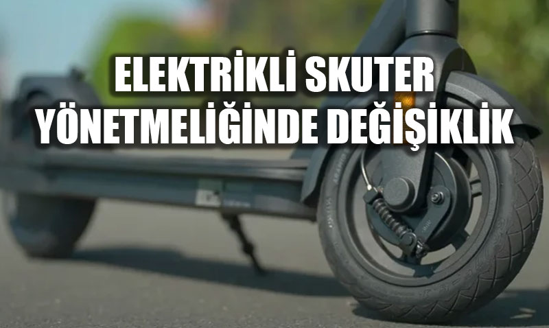 Elektrikli Skuter Ynetmeliinde nemli Deiiklikler Yrrlkte