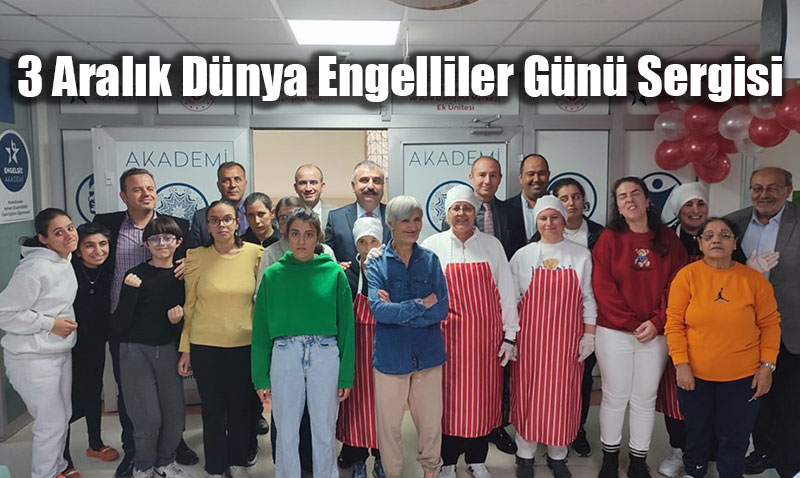 3 Aralk Dnya Engelliler Gn Sergisi: Yetenek ve Azmin Zaferi